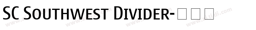 SC Southwest Divider字体转换 SC Southwest Divider字体转换